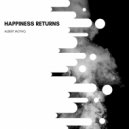 ALBERT MOTHQ - Happiness Returns (Original Mix)