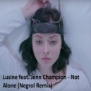 Lusine feat. Jenn Champion - Not Alone (Negrol Remix)