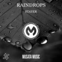 Stayer - Raindrops