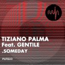 Tiziano Palma & Gentile - Comfortable Rave