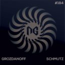 Grozdanoff - Schmutz (Original Mix)