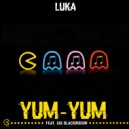 Luka ft Sio - Yum Yum