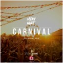 MICKY MVRT - Carnival (Original Mix)