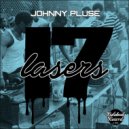 Johnny Pluse - We Need More Lasers
