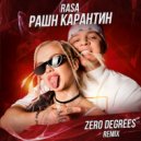 RASA - Рашн карантин (Zero Degrees Radio Edit)