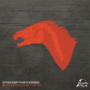 Stranger Than Horses - Walking In Harlem