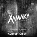Jose Vilches & Xaman - Corruption