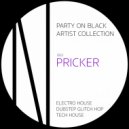 Pricker - Somking Fire (Original Mix)