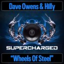 Dave Owens & Hilly - Wheels Of Steel (Original Mix)