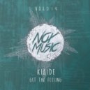 Klaide - Get The Feeling (Original Mix)