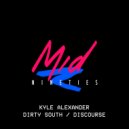 Kyle AleXander - Dirty South (Original Mix)