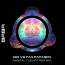 IMIX & Pan Papason - Magical (Dedication Mix)