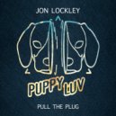 Jon Lockley - Pull The Plug