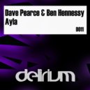 Dave Pearce & Ben Hennessy - Ayla (Original Mix)