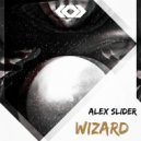 Alex Slider - Wizard (Original Mix)