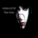Kharma Factory - Dia Qualquer
