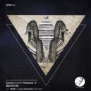 Behache - Calm Down Nigguz (Original Mix)