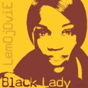 LemOjOviE - Black Lady