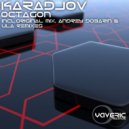 Karadjov - Octagon (Extendet Mix)