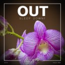 Sleep Down! - Out (Original Mix)