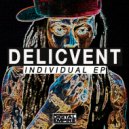 Delicvent - Belly Of The Beast (Original Mix)