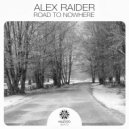Alex Raider - If I Stay Too Long (Original Mix)