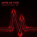Jamie de Von - Seratonic (Original Mix)