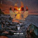 Dawn Ahenk - My Life Love (Original Mix)