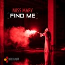 Miss Mary - Find Me
