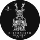 Chinonegro - Movement Up