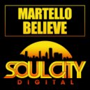 Martello - Believe (Original Mix)