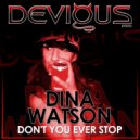 Dina Watson - Don\'t You Ever Stop (Original Mix)