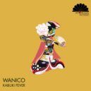 Wanico - Kabuki Fever (Original Mix)