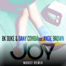 Dany Cohiba & BK Duke & Angie Brown & Morsy - Joy (feat. Angie Brown)