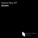 Arram - Speed Boy