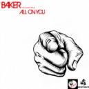 Baker Featuring Kate Wild - All On You
