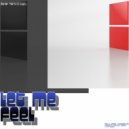 Burak Harsitlioglu - Let Me Feel (Original Mix)