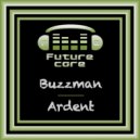 Buzzman - Ardent (Original Mix)