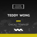 Teddy Wong - The Kid Is Back