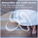 Michael Milov feat. Vadim German - Find You (Eryon Stocker Remix)
