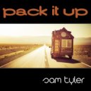 Sam Tyler - Pack It Up