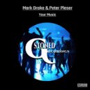 Mark Drake, Peter Pleser - Your Music (Original Mix)