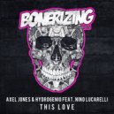 Axel Jones & Hydrogenio feat. Nino Lucarelli - This Love (Original Mix)