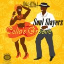 Soul Slayerz - Celia's Groove