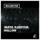 Varya Karpova - Hollow (Original Mix)