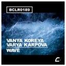 Vanya Koreya, Varya Karpova - Wave (Original Mix)