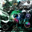 Alternate Blending - No Way Of Knowing