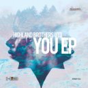 Highland Brothers UTD - You (Forteba Remix)