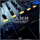 S.A.M.M - Techno Is Back (Original Mix)