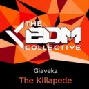 Giavekz - The Killapede (Original Mix)